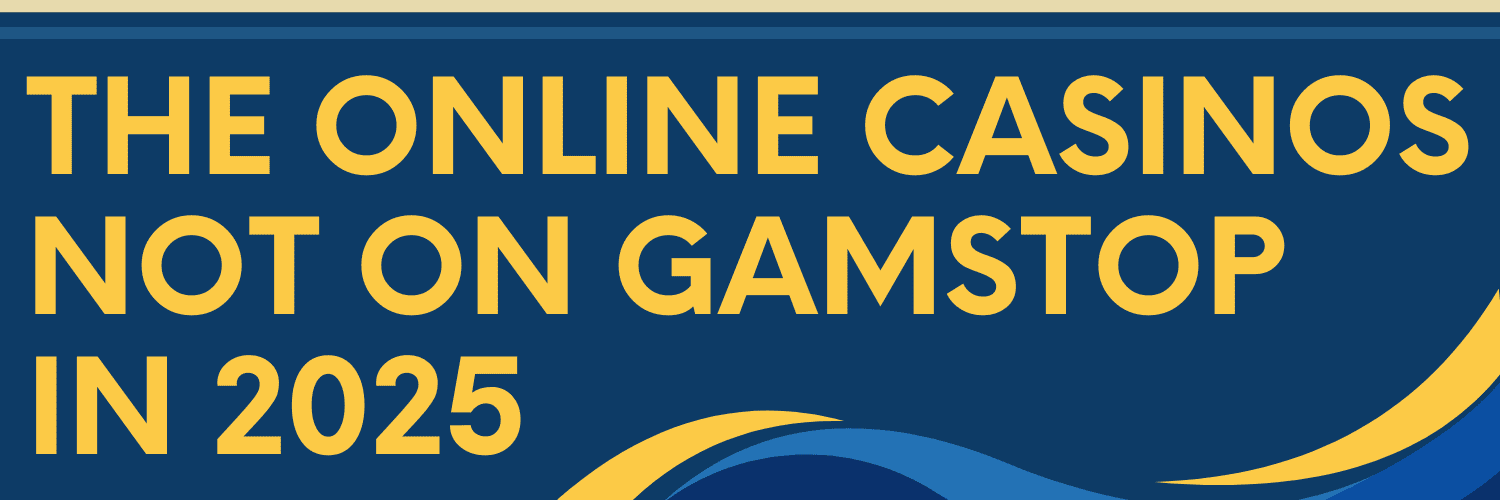 Discover Top Casino Sites Not on Gamstop -1869845138